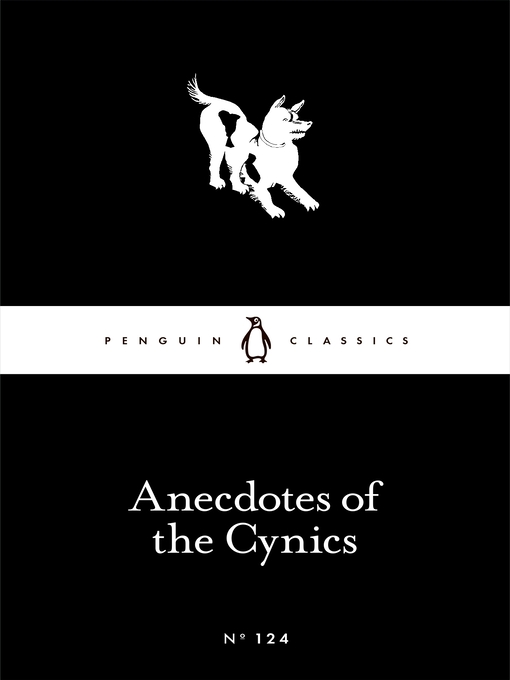 Title details for Anecdotes of the Cynics by Robert Dobbin - Available